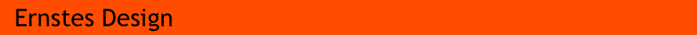   Ernstes Design